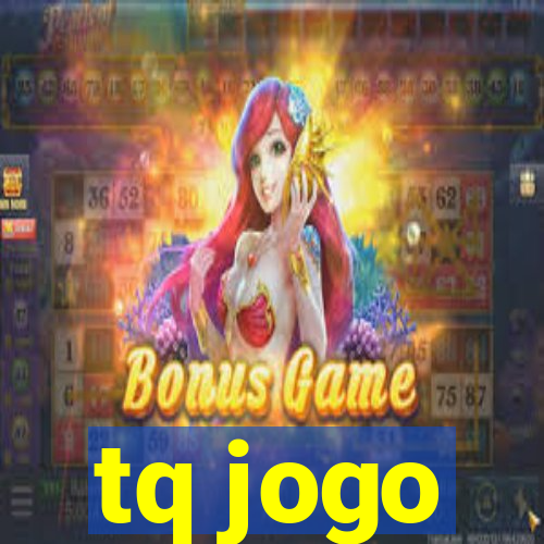 tq jogo